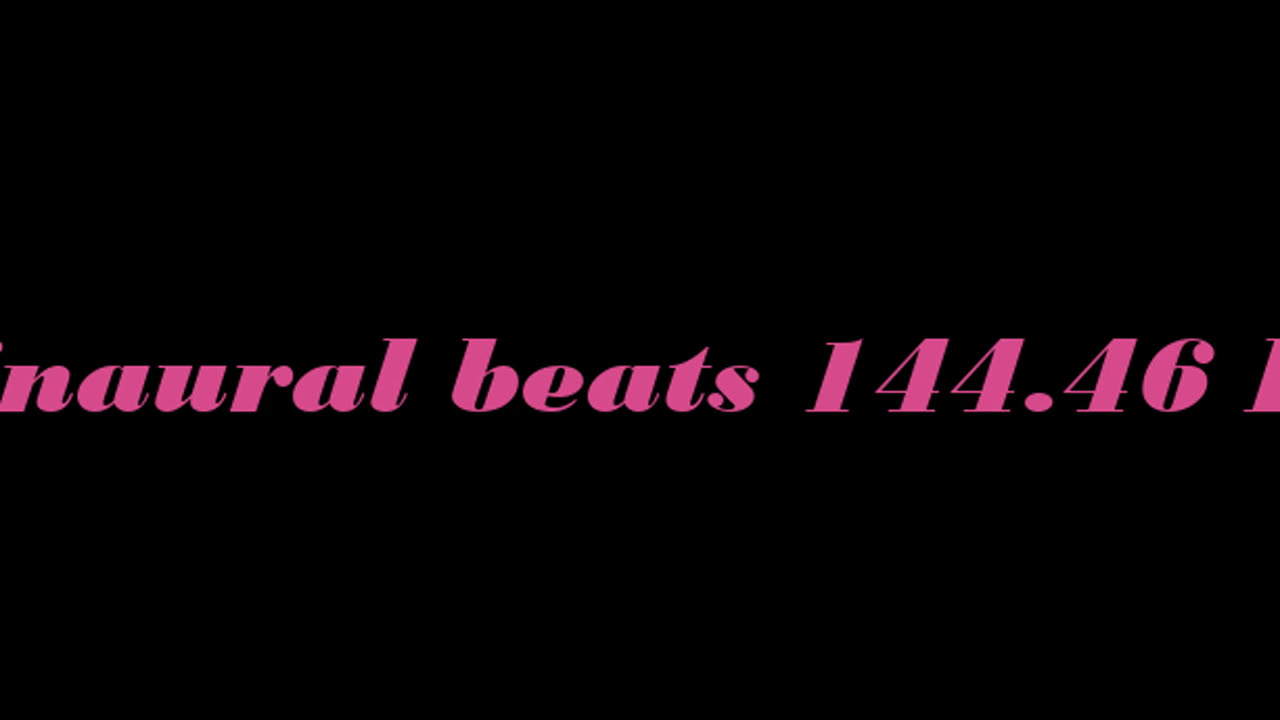 binaural_beats_144.46hz