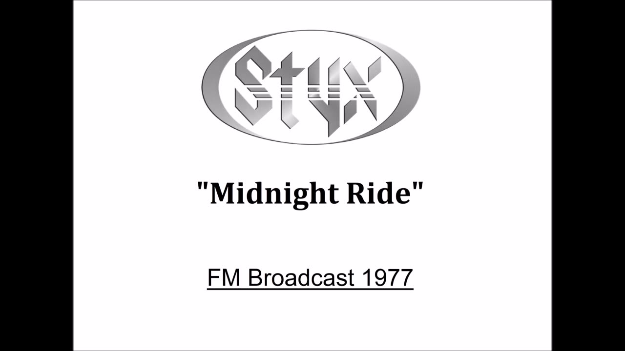 Styx - Midnight Ride (Live in Chicago 1977) FM Broadcast