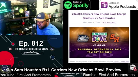 Ep. 812 Georgia Southern Vs Sam Houston R+L Carriers New Orleans Bowl Preview