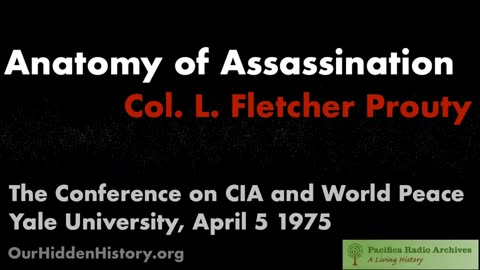 Anatomy of an Assassination Col L. Fletcher Prouty