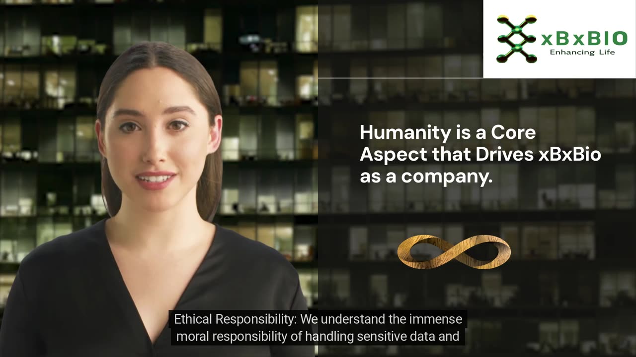 Humanity is Core Value to xBxBio