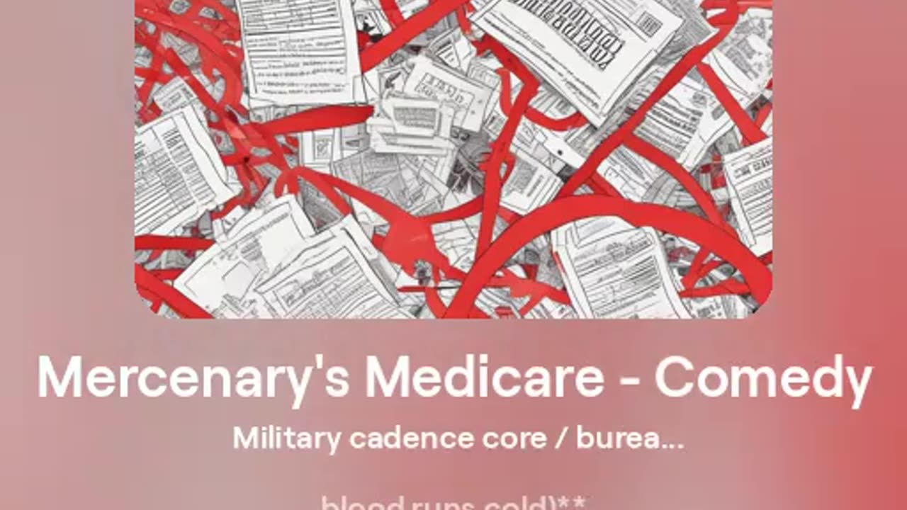 Mercenary's Medicare - Comedy