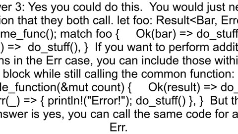 Any ways to run the Ok branch if the result gives Err when matching