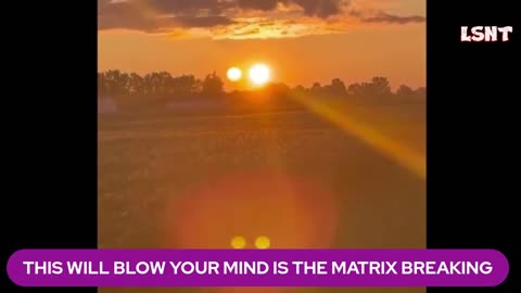 Is The Matrix Breaking? 2 Suns No Camera Tricks Whats Going On?