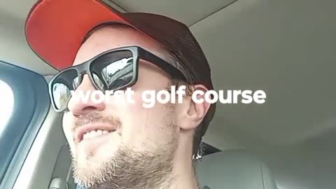 THE WORST GOLD COURSE IN THE WORLD