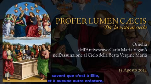 M. Carlo Maria Viganò Homélie en l'Assomption de la Vierge Marie au Ciel (sous-titrée en français)