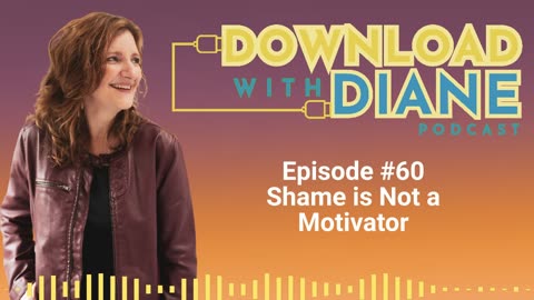 Shame Should Not Be Your Motivator