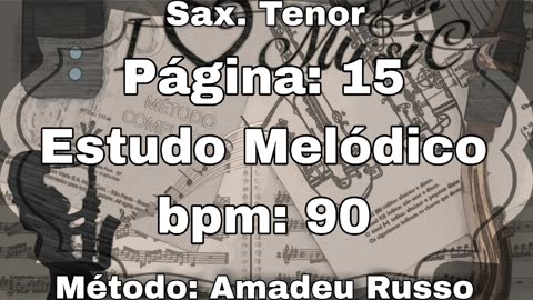 Página: 15 Estudo Melódico - Sax. Tenor [90 bpm]