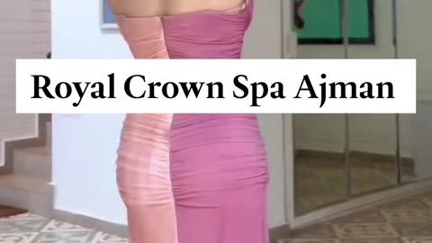 Top Rated Spa Ajman | Certified Massage Center in Ajman - Royal Crown Spa