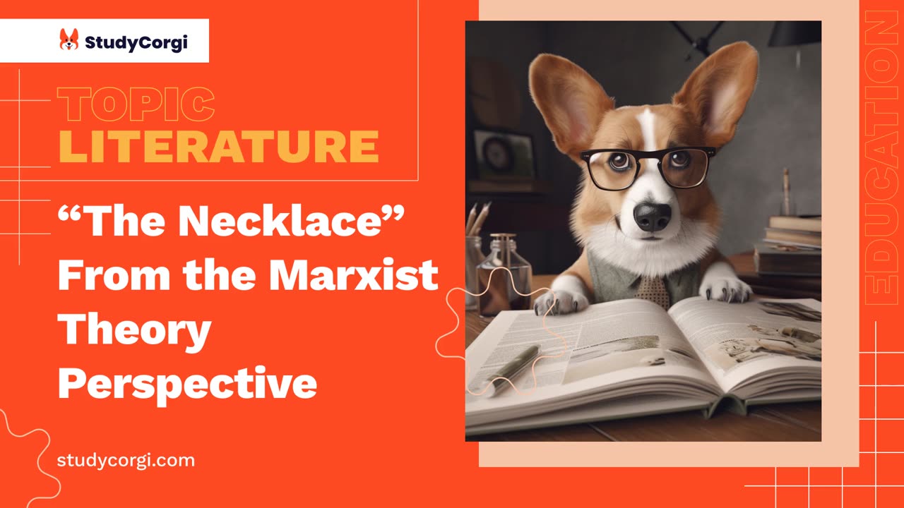 The Necklace From the Marxist Theory Perspective - Research Paper Example