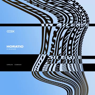 HORATIO x IN SILENCE x CODEX RECORDINGS