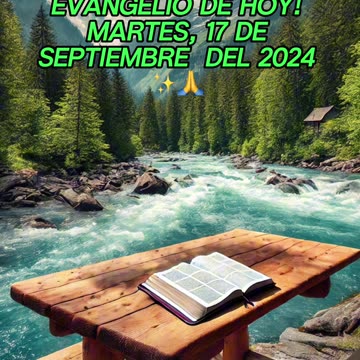 🙏✨¡Descubre el Evangelio de HOY! Martes, 17 de Septiembre del 2024 ✨🙏