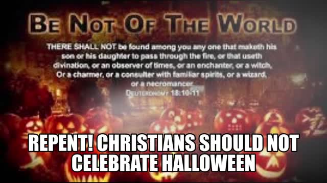 Christians Should Not Celebrate Halloween - Christian Testimony