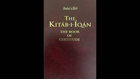 الجزء الأول( ١ - ١٠ ) - كتاب الإيقان - Arabic - The Kitab-i-Iqan (book of Certitude)