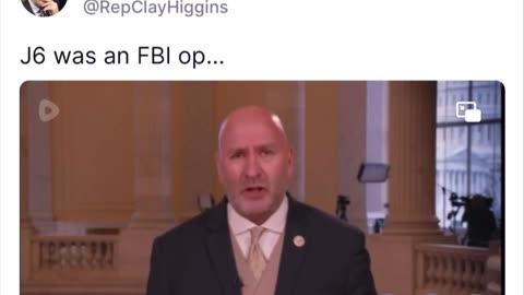 Congressman Clay Higgins: J6 was an FBI op…