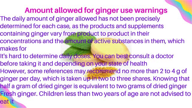 Amount allowed for ginger use warnings