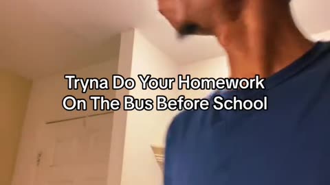 Tryna Do Homework On The Bus Before School