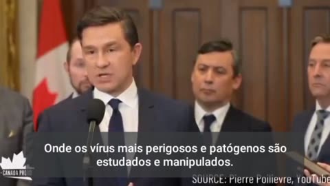 PIERRE POILEVERE: MINISTRO DE TRUDEAU DEU À CHINA ACESSO AOS LABORATÓRIOS DE VÍRUS DO CANADÁ.