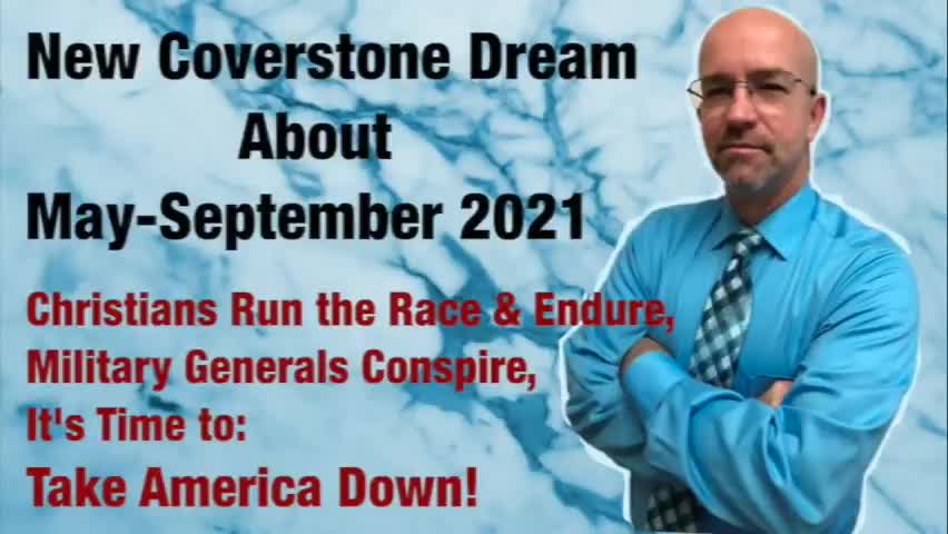 New Coverstone Dream | What Might Happen May-Sept 2021 to America? [mirror]