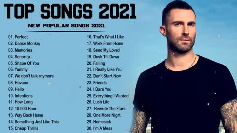 Pop Hits 2021 - Maroon 5, Ed Sheeran, Adele, Shawn Mendes, Taylor Swift, Sam Smith, Dua Lipa