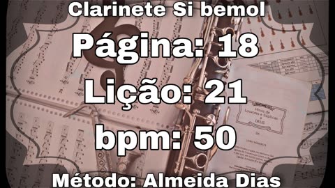 Página: 18 Lição: 21 - Clarinete Si bemol [50 bpm]