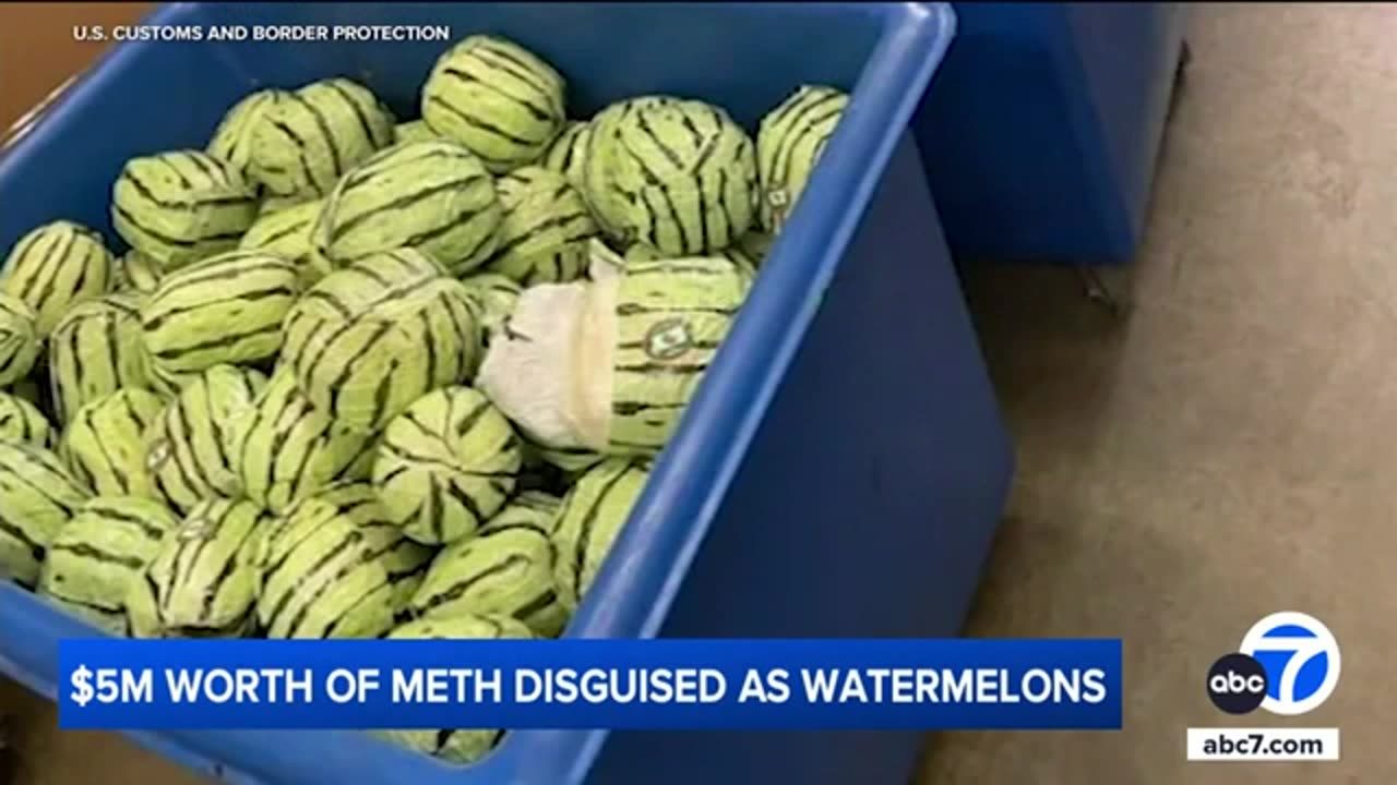 More than $5 million worth of meth disguised as watermelons is seized in San Diego
