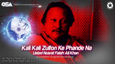 Kali Kali Zulfon Ke Phande Na | Nusrat Fateh Ali Khan | complete full version | OSA Worldwide