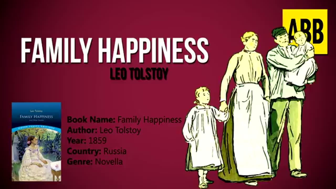 FAMILY HAPPINESS_ Leo Tolstoy - FULL AudioBook