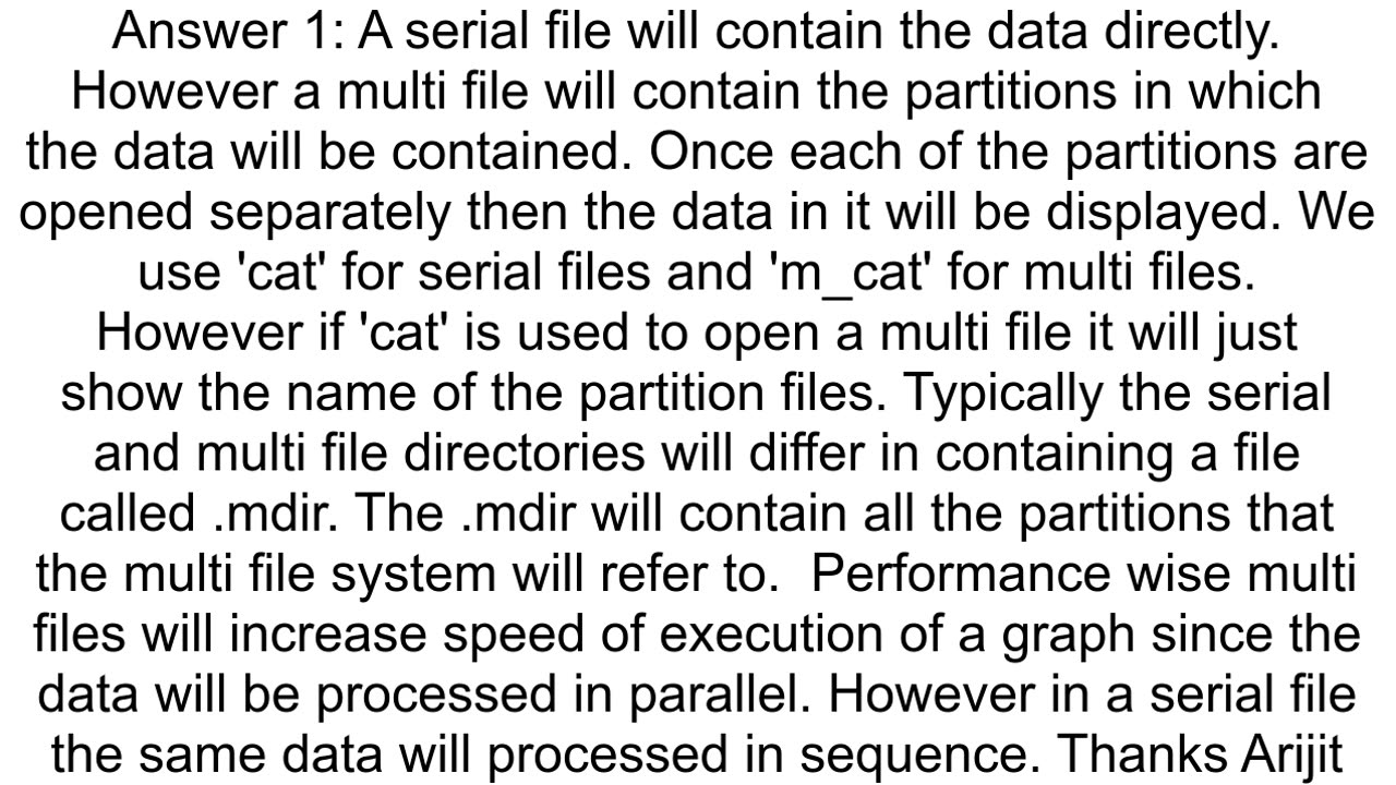 Difference between serial file and multi file in AB Initio