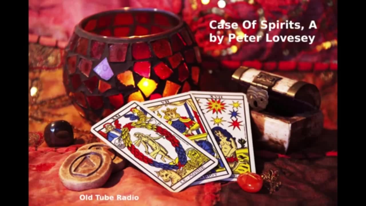 A Case Of Spirits by Peter Lovesey. BBC RADIO DRAMA