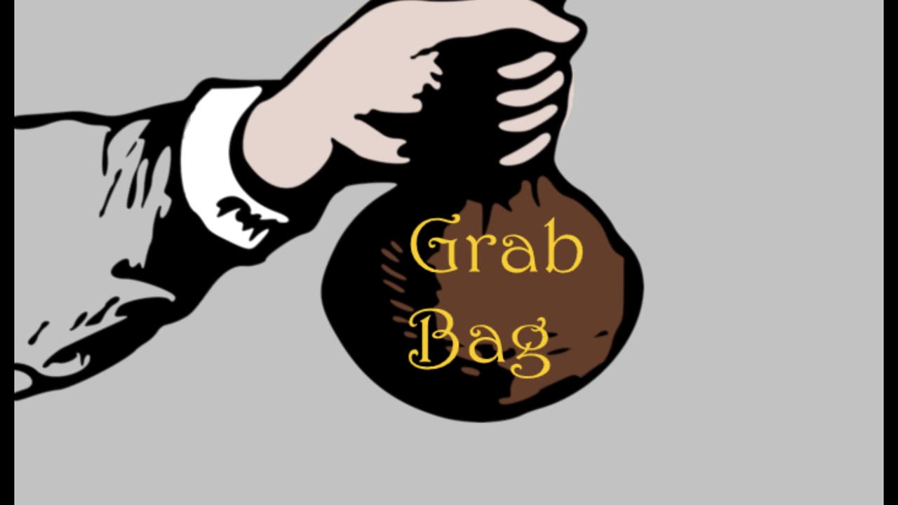 Grab Bag