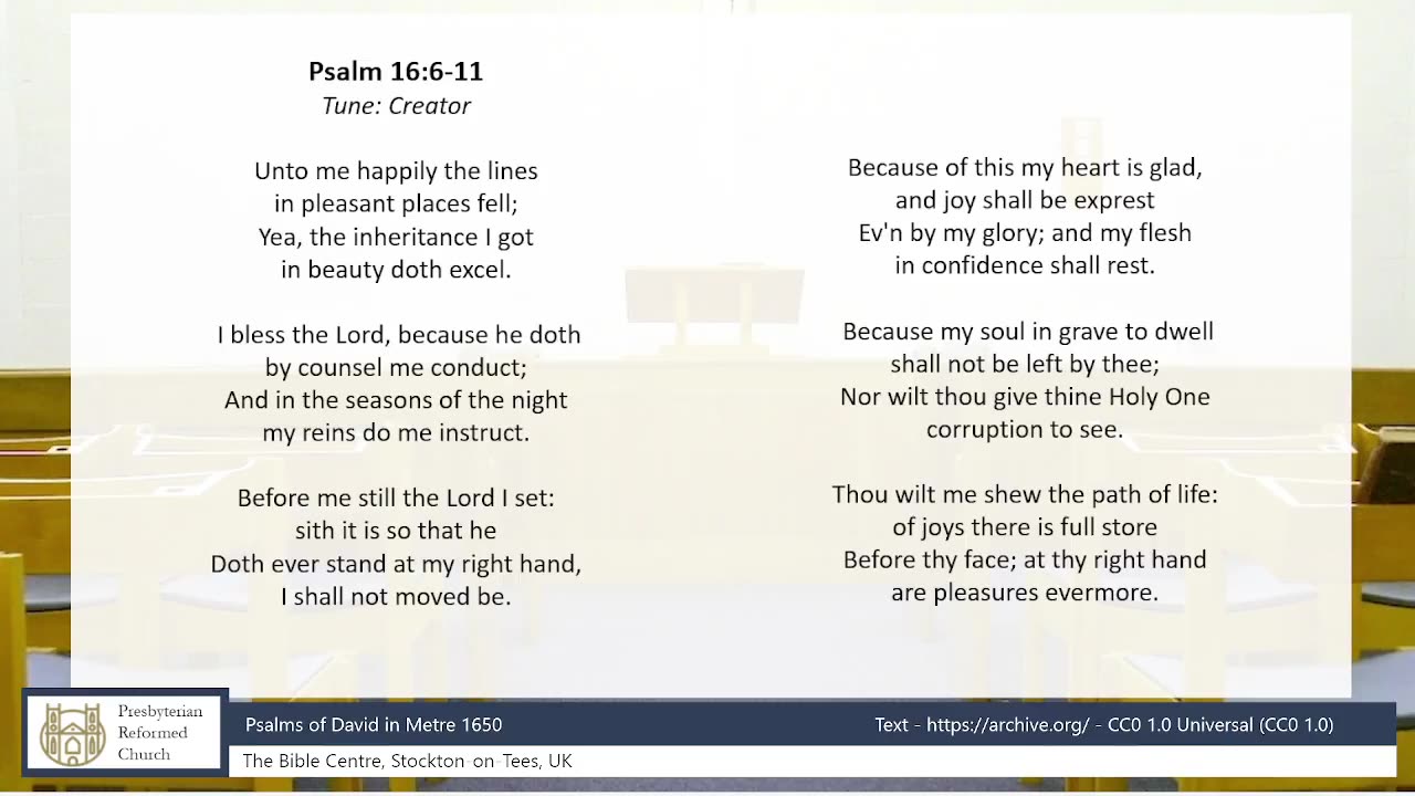 Psalm 16:6-11 | Psalm Singing A Cappella | Presbyterian Reformed Church of Stockton-on-Tees