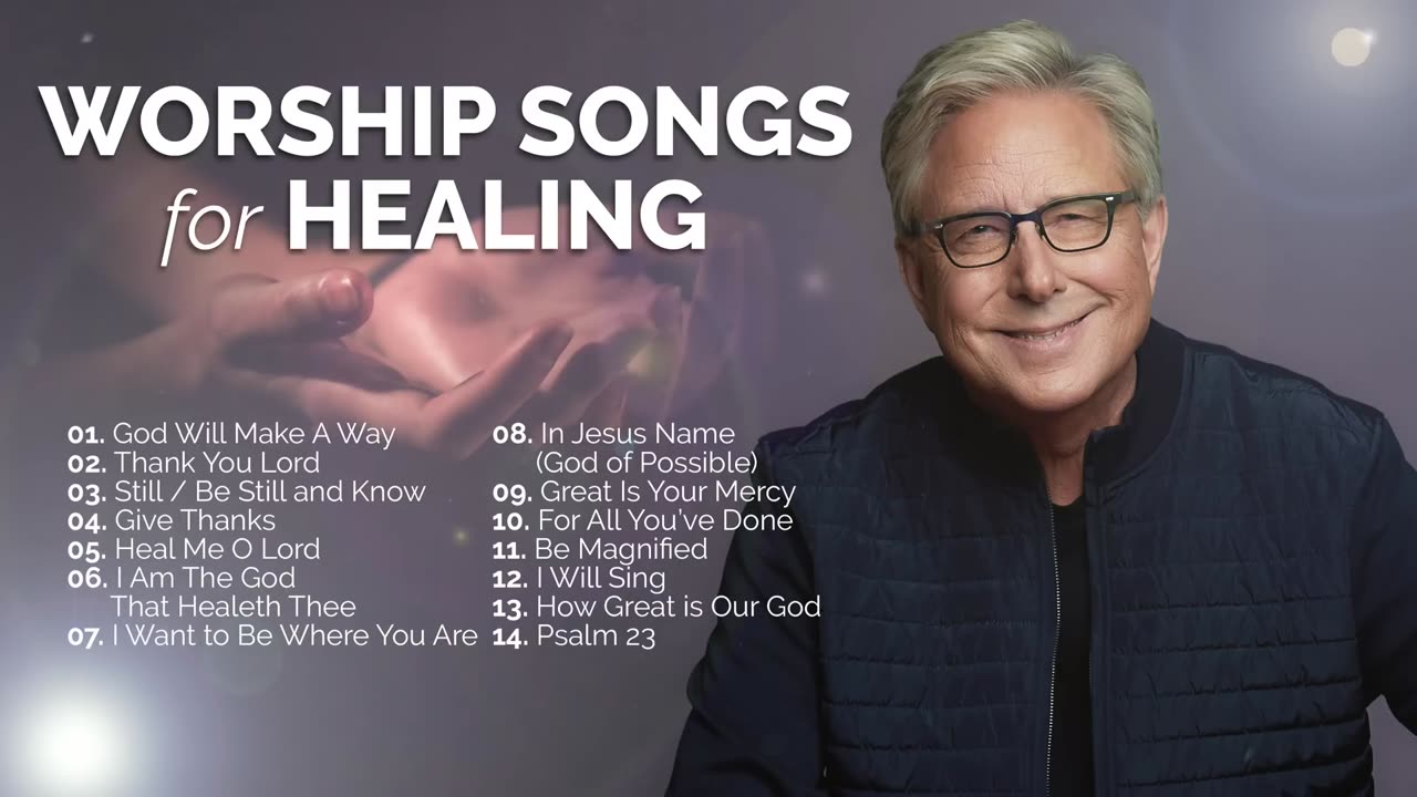 Don Moen Healing Playlist