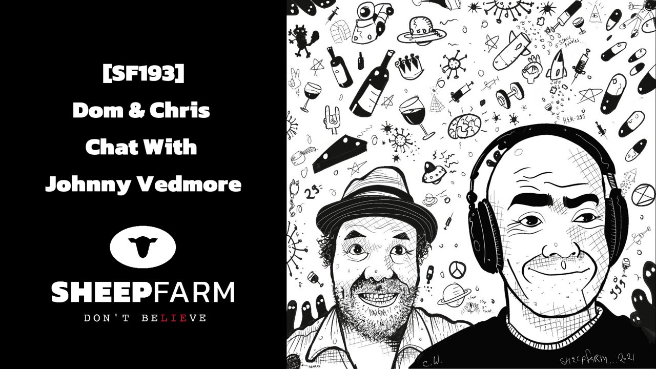 [SF193] Dom & Chris Chat With Johnny Vedmore