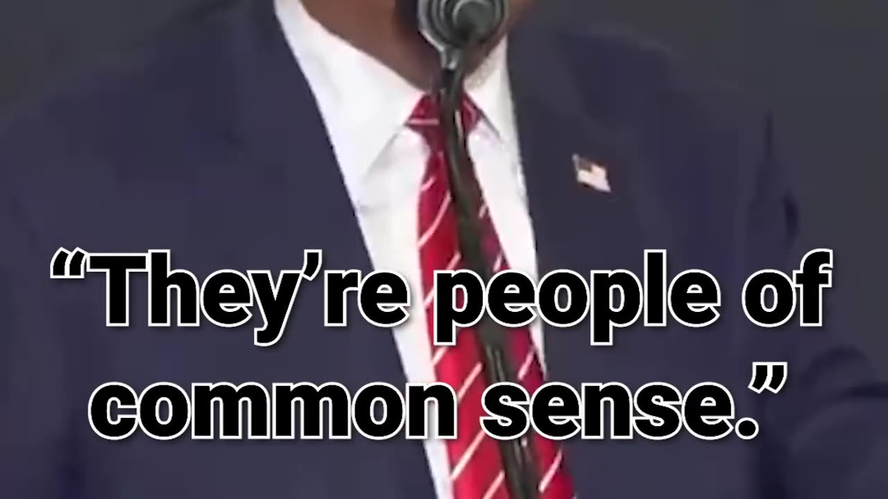 08. “This is what being conservative, I think, is. They’re people of common sense.”