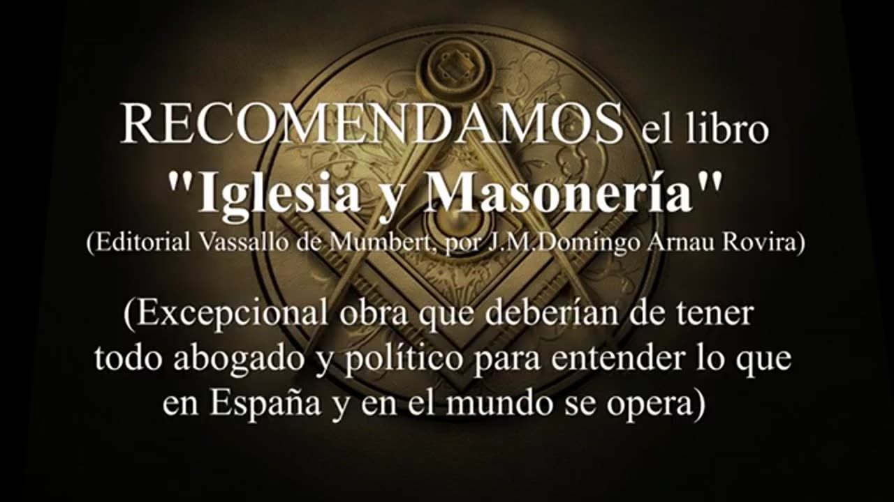 MANUAL DE COMBATE CONTRA LA MASONERÍA Libro Iglesia y Masonería, una lucha que no cesa.