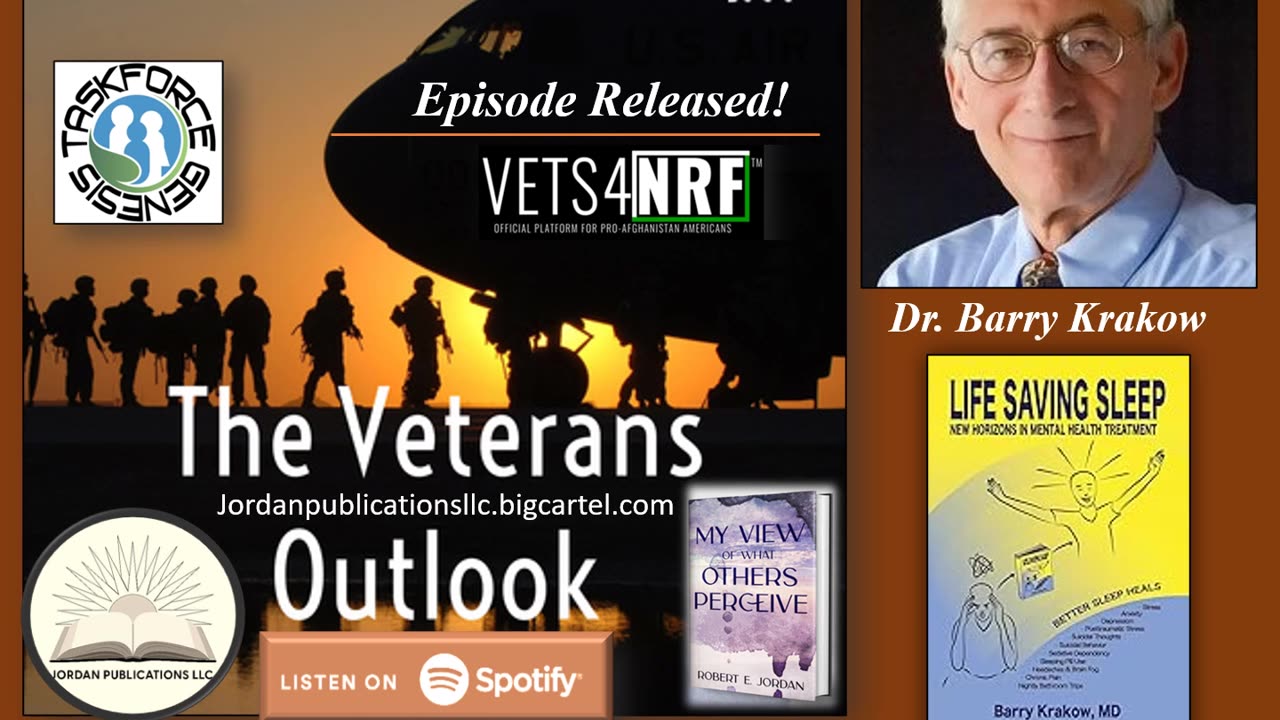 The Veterans Outlook Podcast Featuring Dr. Barry Krakow (Episode #74).