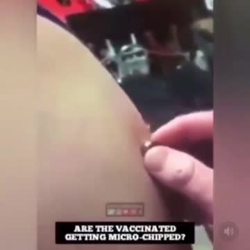 ARE THE VACCINATED GETTING MICROCHIPPED?