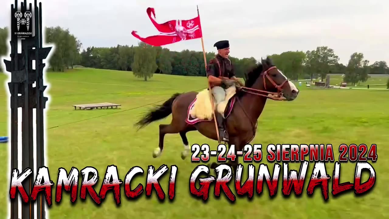 23, 24, 25 Sierpnia 2024r. Kamracki GRUNWALD! ROZNOSIMY!