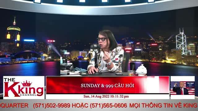 SUNDAY & 999 CÂU HỎI - 08/14/2022 - The KING Channel
