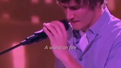 He literally put the world on fire :)