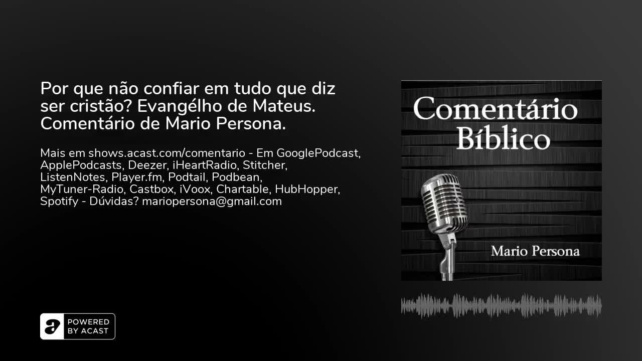 Por que não confiar em tudo que diz ser cristão? Evangelho de Mateus - Mario Persona