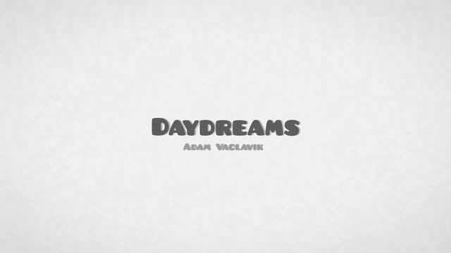 Daydreams - Adam Vaclavik (Original song)