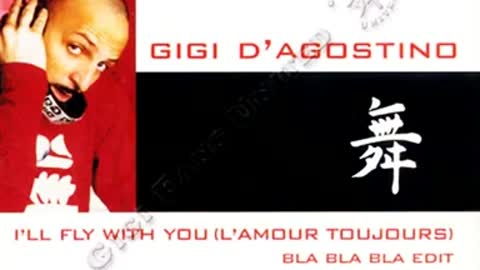 Gigi D'Agostino - I'll Fly With You_L'Amour Toujours