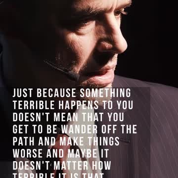 Jordan Peterson, If Nothing Seems to Be Going Your Way