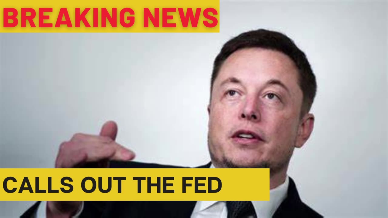 Elon Musk Blasts The Fed For Doing This