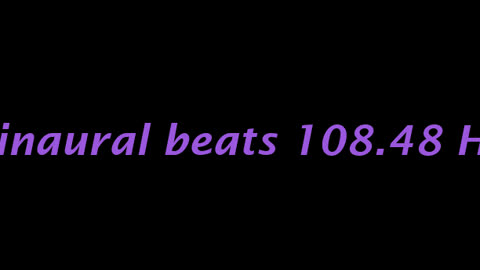 binaural_beats_108.48hz