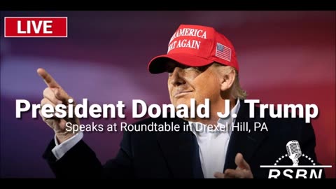 LIVE: President Trump Speaks at Roundtable in Drexel Hill, PA - 10/29/24