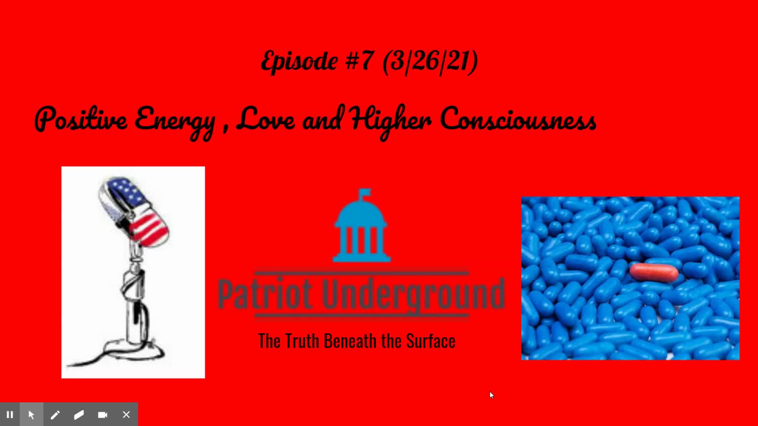 Patriot Underground Episode #7 (3/26/21)