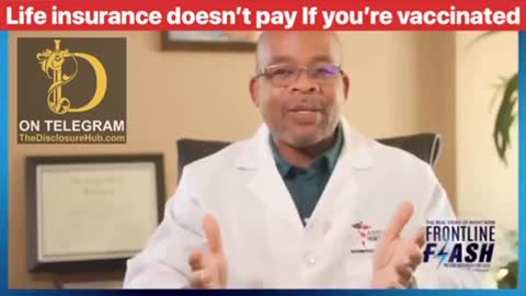 Some life insurance companies do not compensate vaccinated clients.